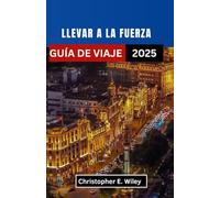 LLEVAR A LA FUERZA GUÍA DE VIAJE 2025: Descubra tradiciones eternas, maravillas futuristas e historias ocultas en la metrópolis más deslumbrante de China