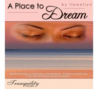 Llewellyn - A Place to Dream [Import]