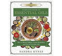Llewellyns Complete Book of Essential Oils by Sandra Kynes Unknown (Auteur)