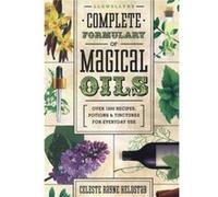 Llewellyns Complete Formulary of Magical Oils by Celeste Rayne Heldstab Celeste Rayne Heldstab, (Auteur)