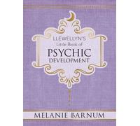 Llewellyn's Little Book Of Psychic Development