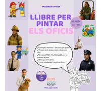 Llibre per pintar els oficis (2-6 anys) - bilingüe CAT-ENG - amb imatges realistes + lletra de pal + activitats: Inspirat en pedagogies actives com ... llenguatge, observació, motricitat i atenció.