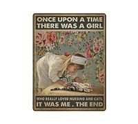 LLLDHGCBSS Plaque en métal avec inscription « Once Upon An Time There Was A Girl Who Loved Cat and Nursing » - Décoration murale rétro en fer - 40,6 x 30,5 cm