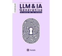 LLM & IA Générative : la voie de la raison