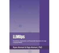 LLMOps: Foundations, Deployment, and Responsible Operations of Large Language Models