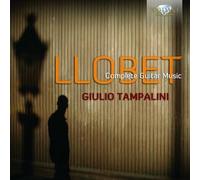Llobet – Intégrale de la musique pour guitare