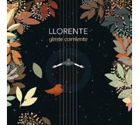 Llorente - Gente corriente [Import]