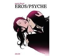 Maria Llovet's Eros/Psyche