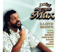 Lloyd Brown - Jet Star Reggae Max [Import]