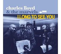 Charles Lloyd - I Long To See You [Vinyl Lp] 180 Gram