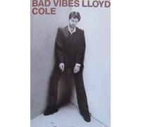 Lloyd Cole - Bad Vibes [Import]