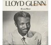 Lloyd Glenn - GLENN, Lloyd Texas Man (1949-59)