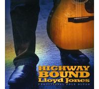 Lloyd Jones - Highway Bound