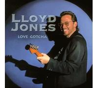 Lloyd Jones Love Gotcha (CD)