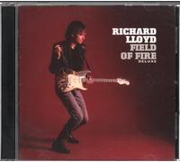 Richard Lloyd – Field of Fire – CD – Édition deluxe (remasterisé) – Import