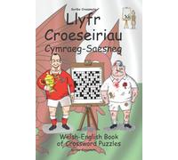 Llyfr Croeseiriau Cymraeg-Saesneg: Welsh-English Book Of Crossword Puzzles: 31 (Dual-Language Crosswords)