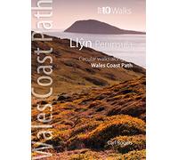 Llyn Peninsula: Circular Walks Along the Wales Coast Path