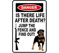 LMDMML Plaque d'avertissement en aluminium résistant aux intempéries avec inscription « Danger is There Life After Death Jump The Fence and Find Out Rottweiler » - 30,5 x 20,3 cm