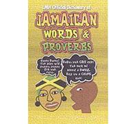 LMH Dictionnaire officiel des mots et proverbes jamaïcains