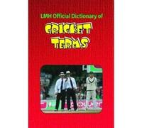 LMH OFFICIAL DICTIONARY OF CRICKET TERMS (Lmh Cricket) Kevin Harris (Auteur)