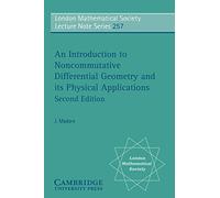 LMS: 257 Intro to Noncomm Diff Geom