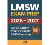 LMSW Exam Prep: ASWB Master Study Guide for Social Work Licensing - 12 Full-Length Practice Exams - 2040 Questions