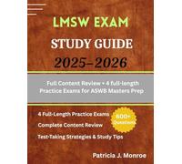 LMSW Exam Study Guide 2025-2026: Full Content Review with 4 full-length Practice Exams for ASWB Masters Prep