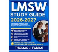 LMSW STUDY GUIDE 2026-2027: Expert Strategies for Mastering Difficult Topics and Building Confidence Before Assessment with 9 full length Questions and Answer