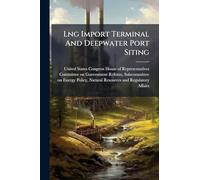 Lng Import Terminal And Deepwater Port Siting