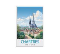 LNHZGNJNH Poster de voyage vintage Chartres Eure et Loire 20 x 30 cm Impression sur toile Décoration murale pour salon, chambre à coucher