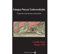 LNU - Lingua Novae Universitatis Fragments d’un discours universitaire - RogueESR - Du Croquant - broché - Essai