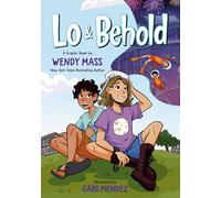 Lo and Behold: (A Graphic Novel)