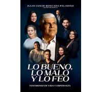 Lo Bueno, Lo Malo y Lo Feo