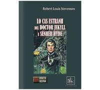 Lo Cas Estranh Del Doctor Jekyll E Sénher Hyde