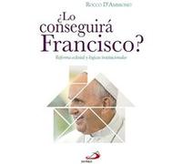 ¿Lo Conseguirá Francisco? Ambrosio, Rocco D´ (Auteur)