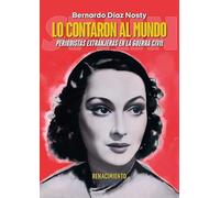 Lo contaron al mundo: Periodistas extranjeras en la Guerra Civil