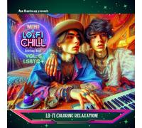 Lo-Fi & Chill Mini Coloring Book: Volume 6