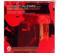 Lo Fidelity Allstars - Abstract Funk Theory