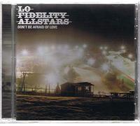 Lo Fidelity Allstars - Don't Be Afraid of Love [Import]