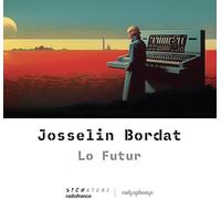 Josselin Bordat – Lo Futur – CD – Signature