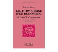 [(Lo, How a Rose e'er Blooming: SATB Vocal Score)] [Author: Earlene Rentz] published on (February, 2006)