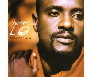 Lo, Ismael - Collection Best Of : Jammu Africa