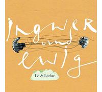 Lo & Leduc - Ingwer und Ewig