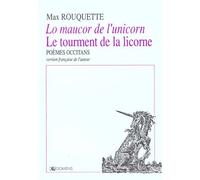 Lo Maucor De L'unicorn : Le Tourment De La Licorne