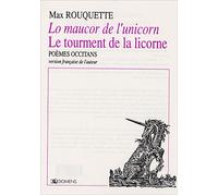 Lo maucor de l'unicorn - le tourment de la licorne - Max Rouquette - Domens Eds Pezenas - broché - Poésie