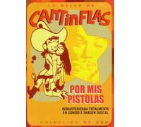 Lo Mejor de Cantinflas: Por Mis Pistolas