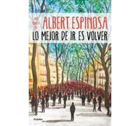 Lo Mejor de IR Es Volver / The Best Part of Leaving Is Returning [Spanish] NEUF
