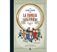 Lo mejor de la familia Ulises (Lo mejor de...)