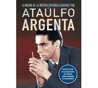 Lo Mejor De La Musica Espanola Por Ataulfo Argenta