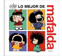 Lo mejor de Mafalda / The Best of Mafalda